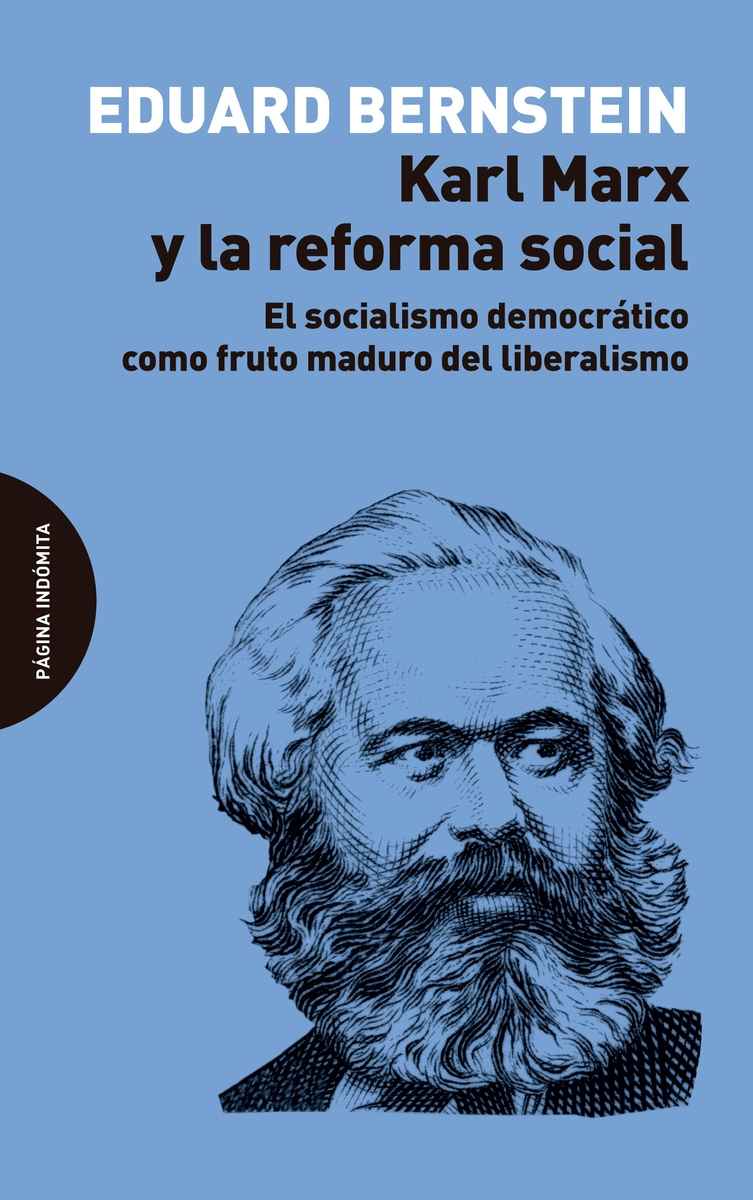 Karl Marx y la reforma social. 9788494655791