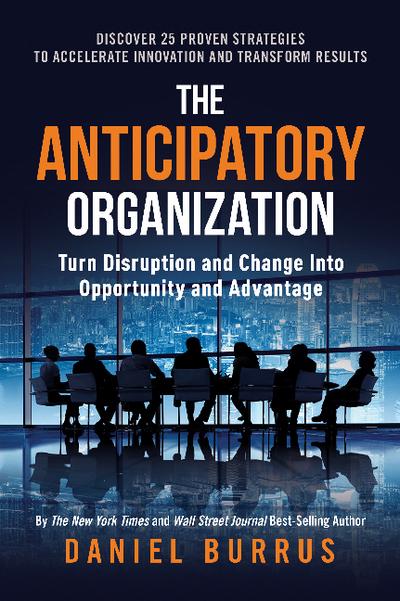 The anticipatory organization. 9781626344464