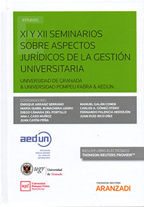 XI y XII Seminarios sobre Aspectos Jurídicos de la Gestión Universitaria. 9788491779148