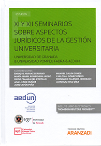 XI y XII Seminarios sobre Aspectos Jurídicos de la Gestión Universitaria