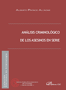 Análisis criminológico de los asesinos en serie