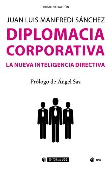 Diplomacia corporativa. 9788491801085