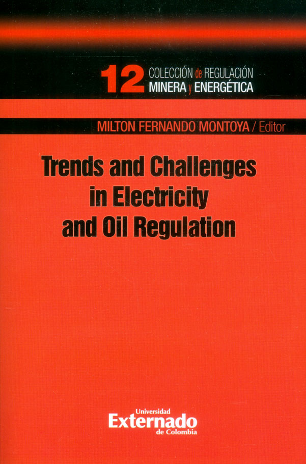 Trends and challenges in electricity and oil regulation. 9789587728002