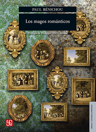Los magos románticos. 9786071620149