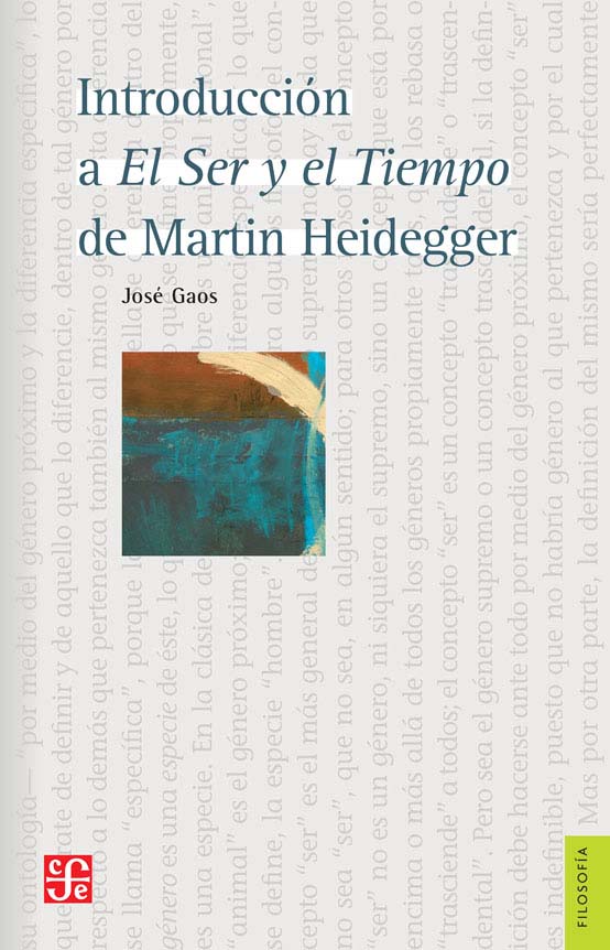 Introducción a El Ser y el Tiempo de Martin Heidegger. 9789681624446