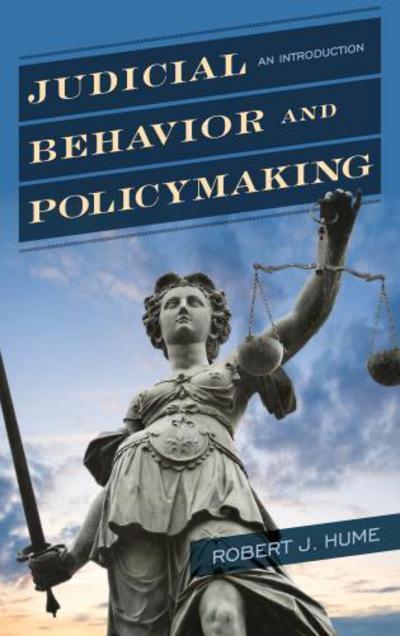 Judicial behaviour and policymaking. 9781442276048