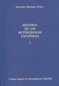 Historia de los heterodoxos españoles