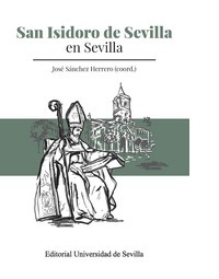 San Isidoro de Sevilla en Sevilla. 9788447219506