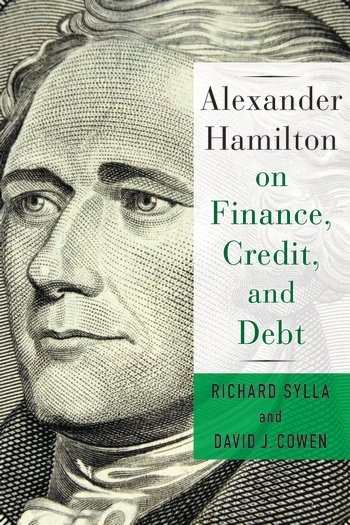 Alexander Hamilton on finance, credit, and debt