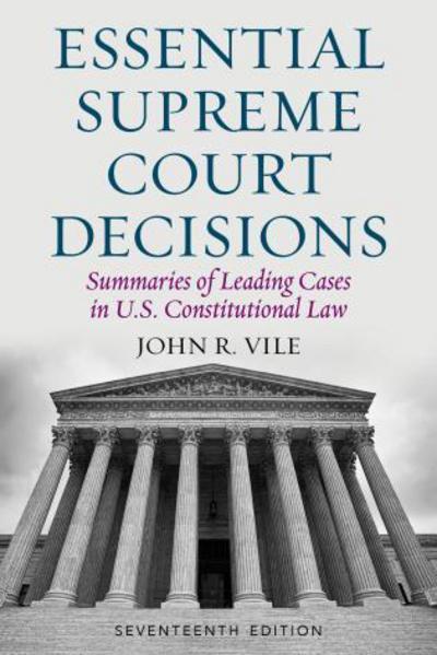 Essential Supreme Court decisions. 9781538111956