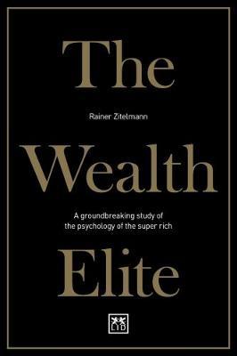 The wealth elite. 9781911498681