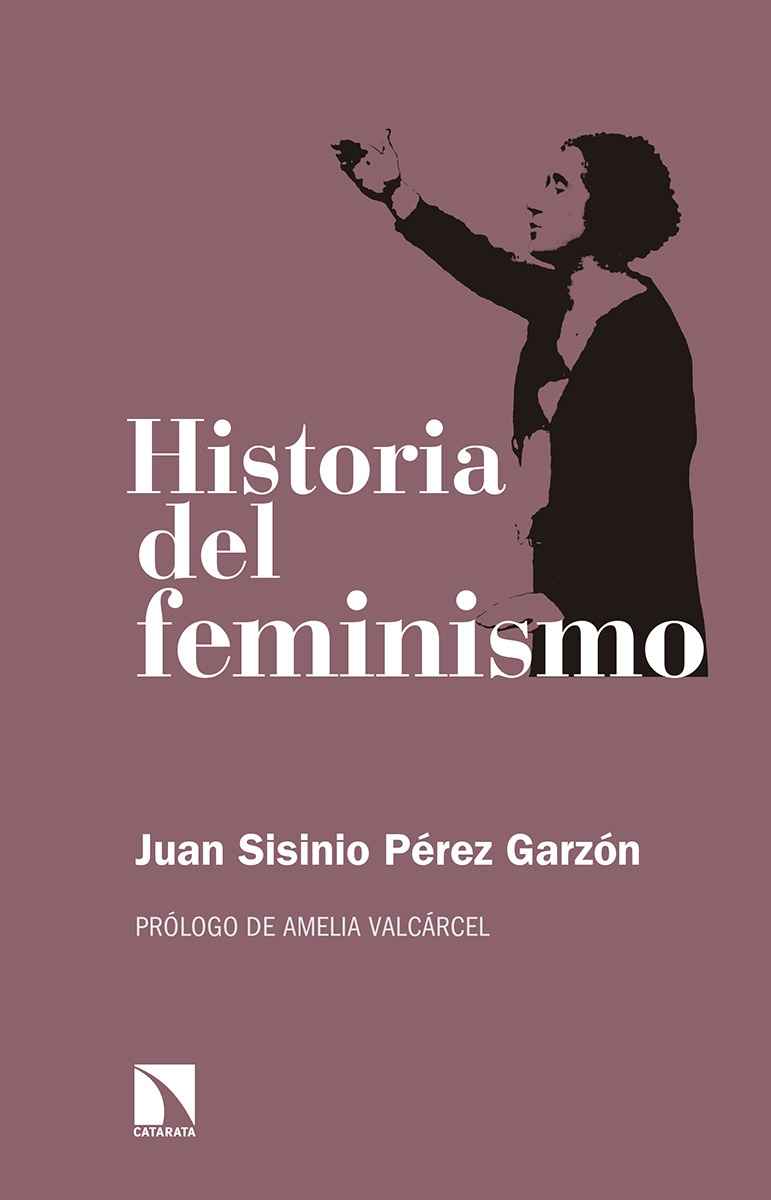 Historia del feminismo. 9788490974452