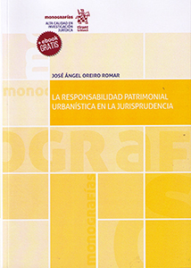 La responsabilidad patrimonial urbanística en la jurisprudencia. 9788491696223