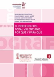 El Derecho civil foral valenciano. 9788491699057