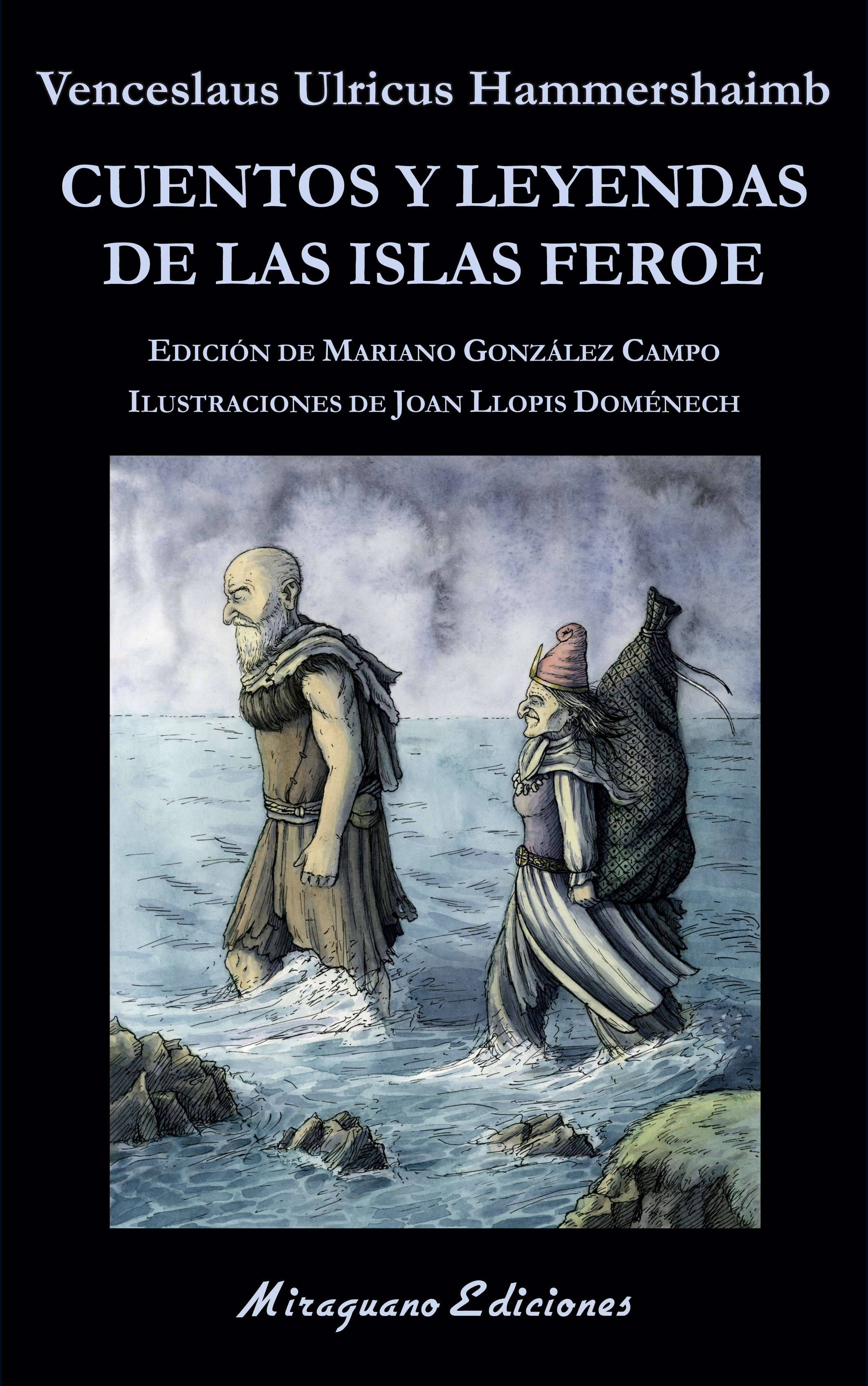 Cuentos y leyendas de las Islas Feroe. 9788478134694