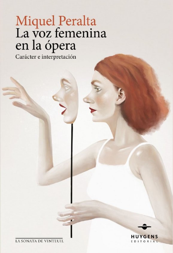 La voz femenina en la ópera. 9788415663942