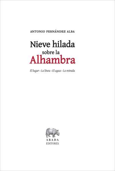 Nieve hilada sobre la Alhambra. 9788416160884