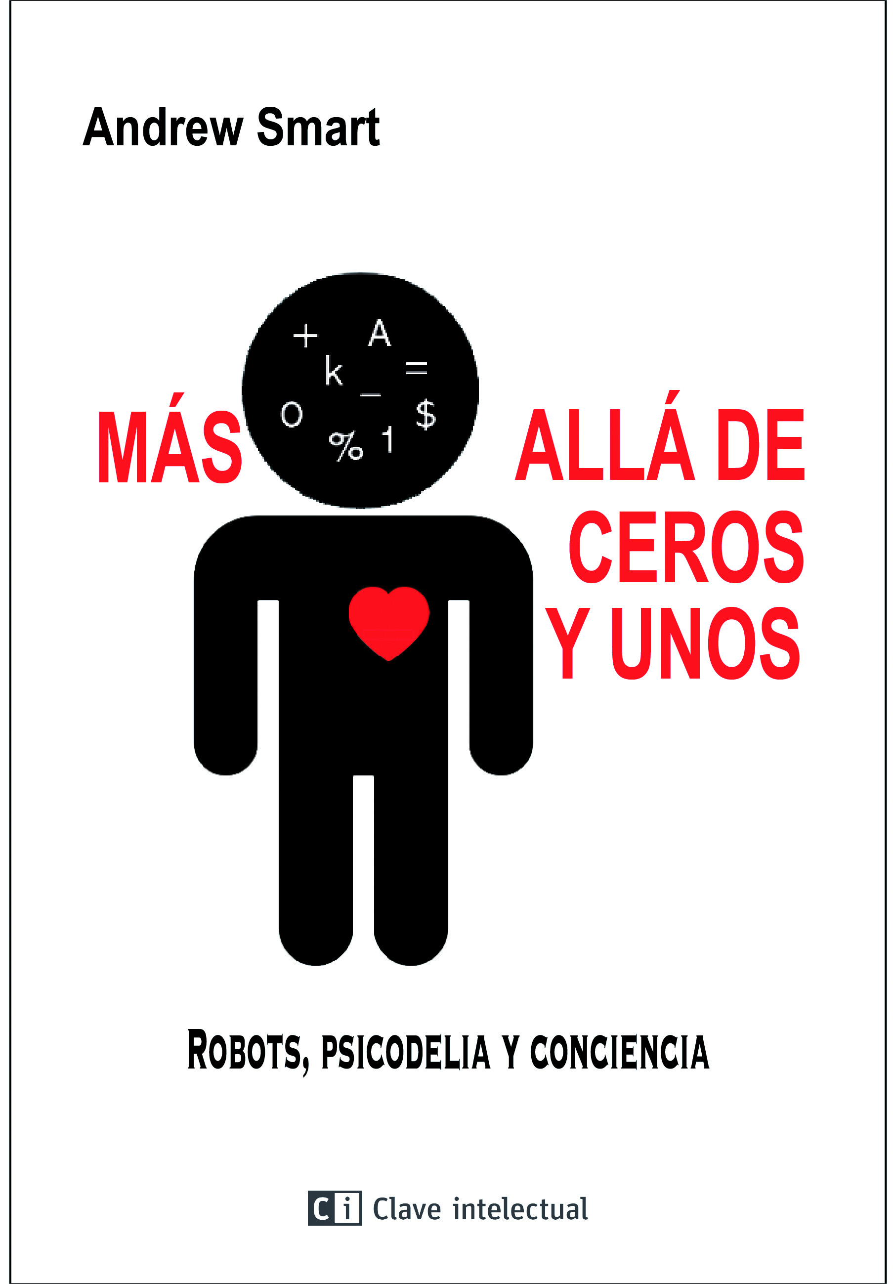 Más allá de ceros y unos. 9788494794858