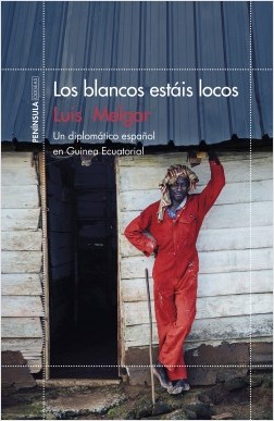 Los blancos estáis locos. 9788499425870