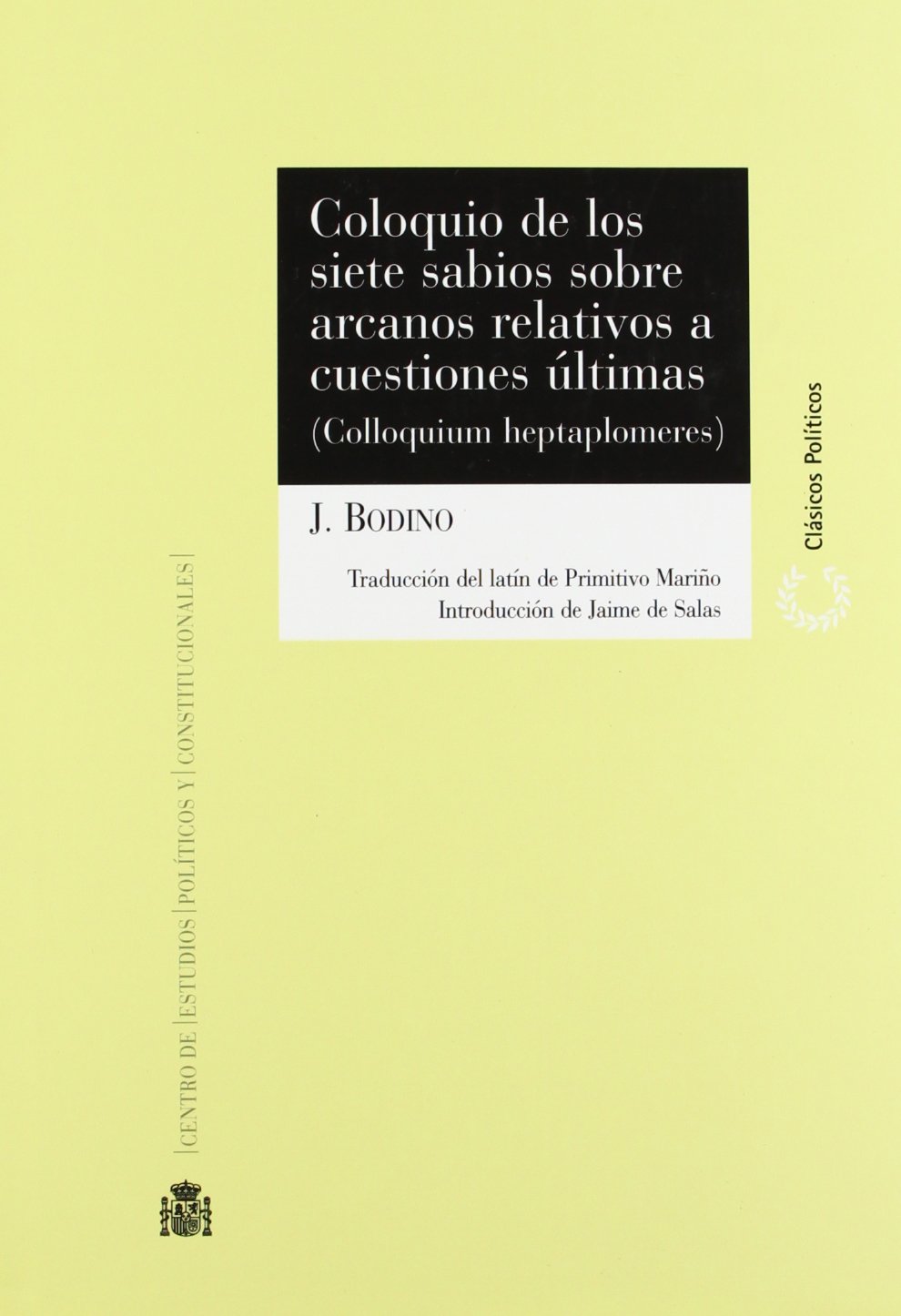 Coloquio de los siete sabios sobre arcanos relativos a cuestiones últimas. 9788425910715