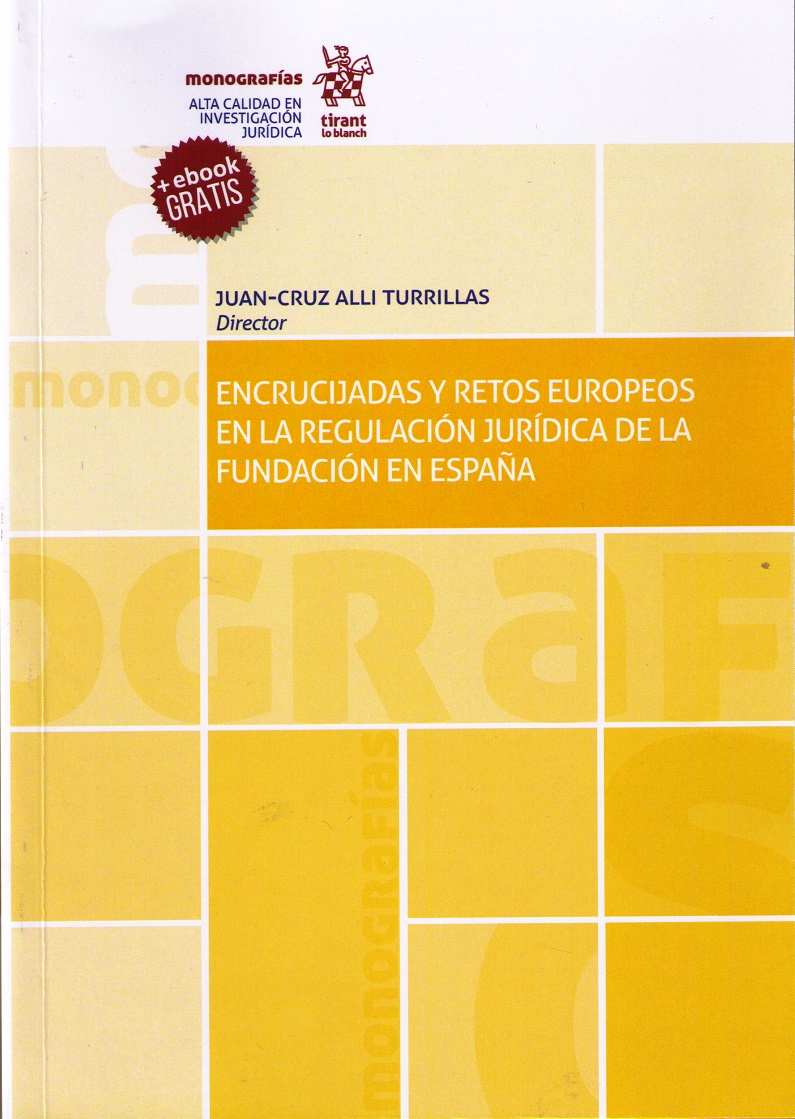 Encrucijadas y retos europeos en la regulación jurídica de la fundación en España