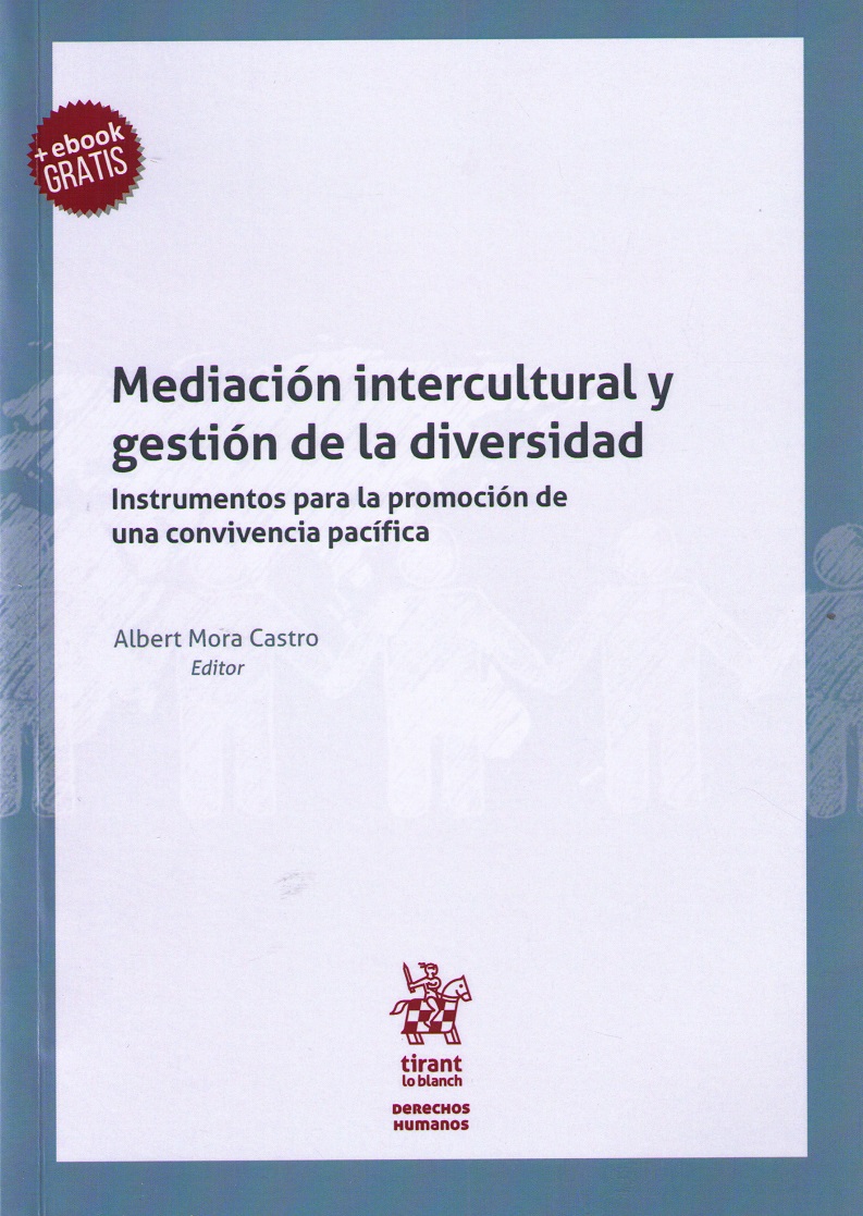 Mediación intercultural y gestión de la diversidad. 9788491696728