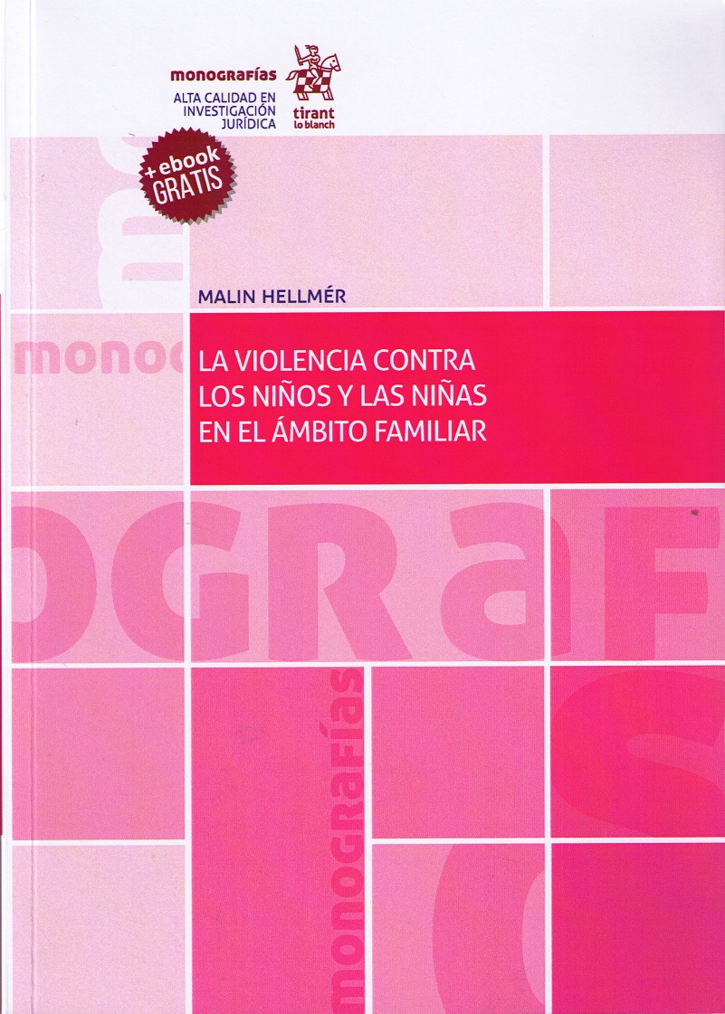 La violencia contra los niños y las niñas en el ámbito familiar. 9788491697930