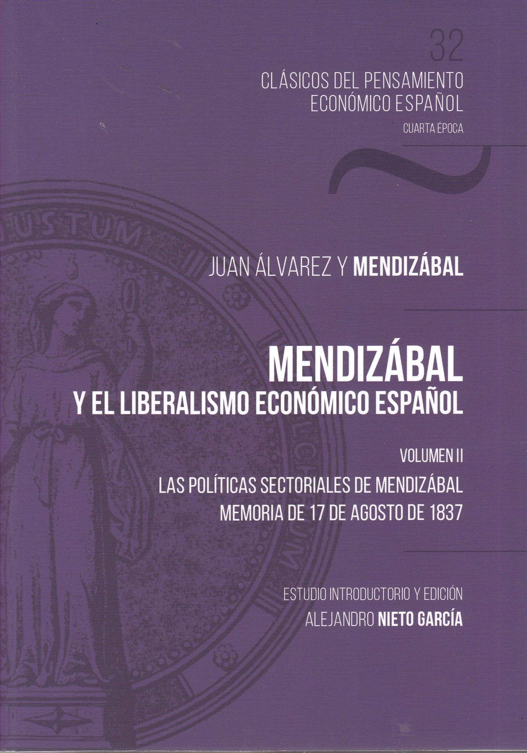Mendizábal y el liberalismo económico español. 9788472963726