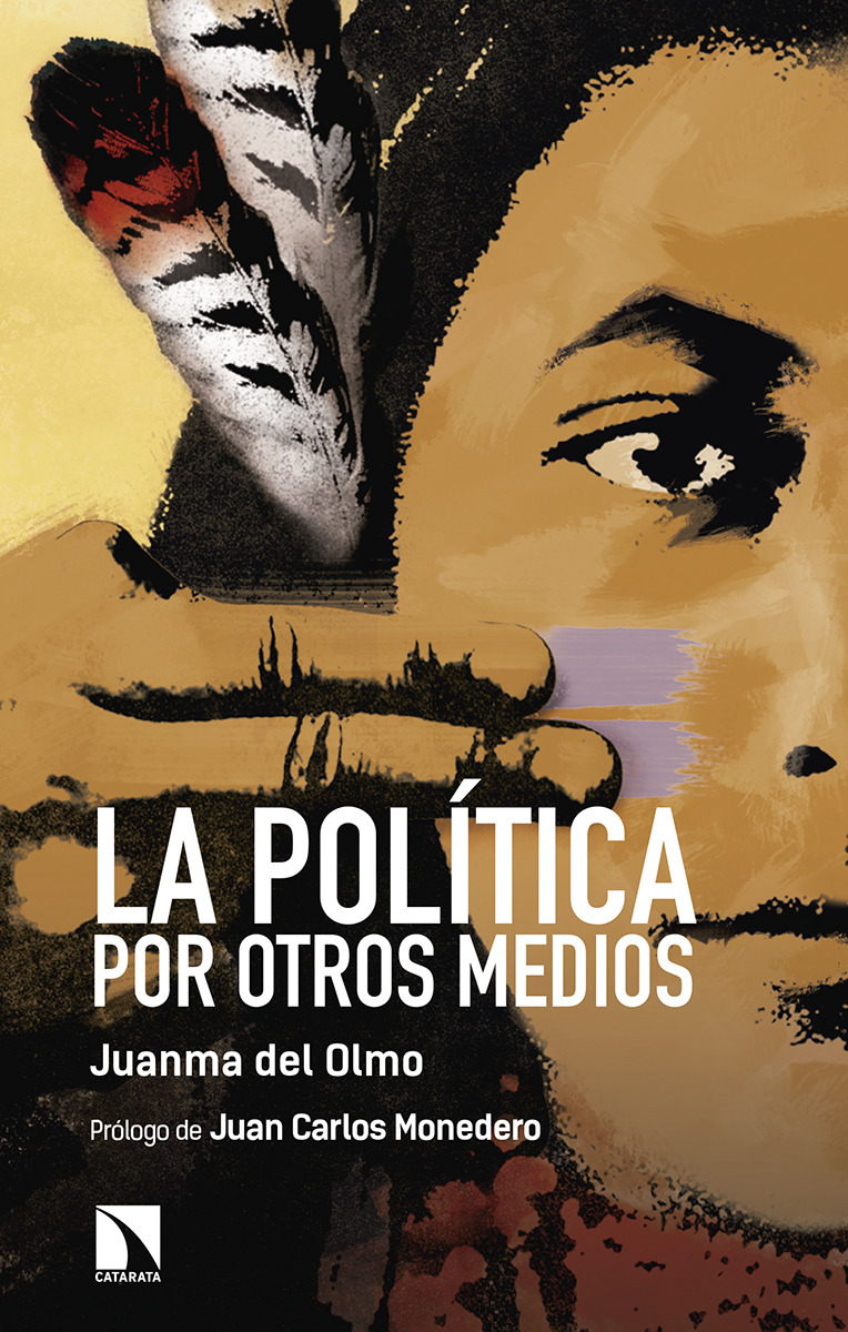 La política por otros medios. 9788490974704