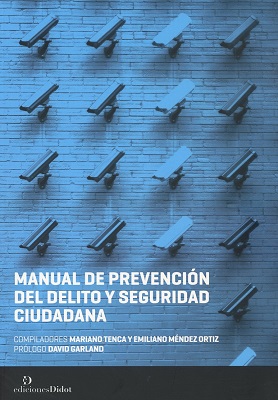 Manual de prevención del delito y seguridad ciudadana. 9789873620386
