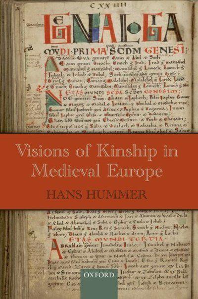 Visions of kinship in Medieval Europe. 9780198797609