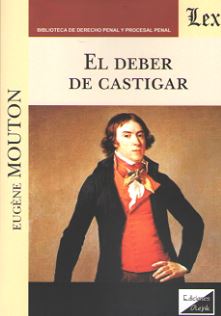 El deber de castigar. 9789563921809