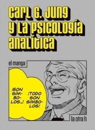 Carl G. Jung y la psicología analítica. 9788416540969