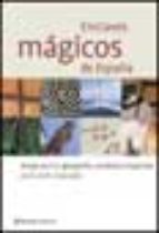 Enclaves mágicos de España. 9788408044277