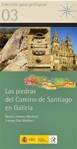 Las piedras del Camino de Santiago en Galicia. 9788478409105