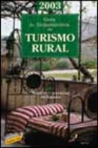 Guía de alojamientos de turismo rural. 9788481659856