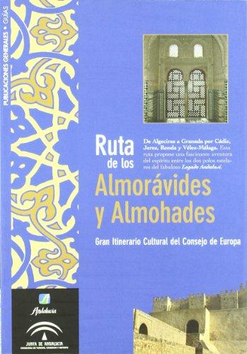 Ruta de los almorávides y almohades. 9788496395138