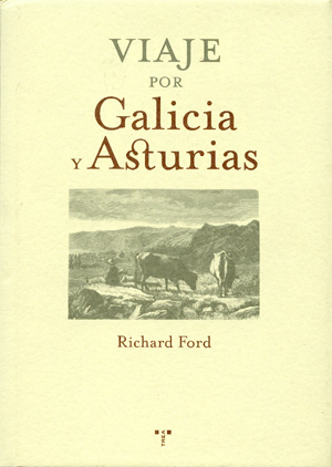 Viaje por Galicia y Asturias. 9788497041843