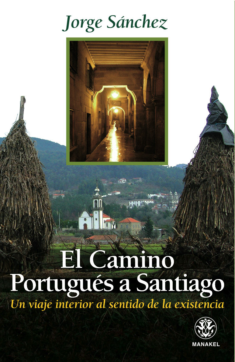 El camino portugués a Santiago. 9788498271461
