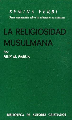 La religiosidad musulmana. 9788422007159