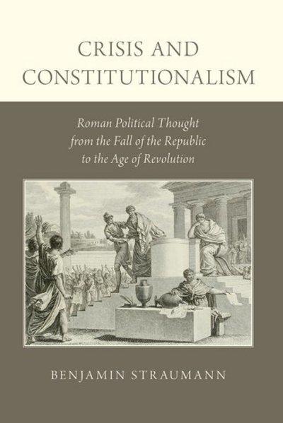 Crisis and constitutionalism. 9780190879532