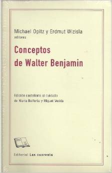Conceptos de Walter Benjamin. 9789871501601