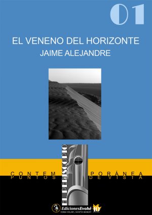 El veneno del horizonte. 9788494830716