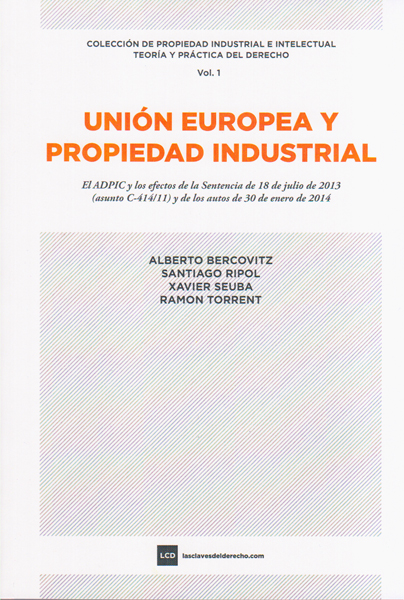 Unión Europea y propiedad industrial. 100963145