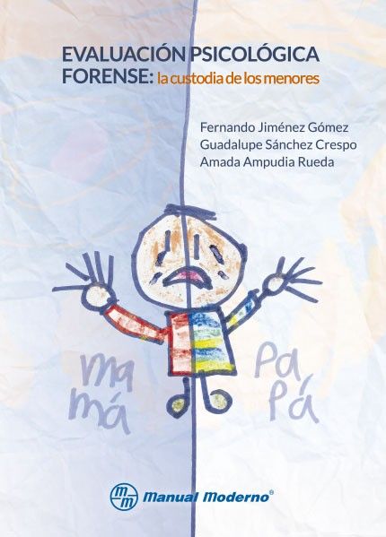 Evaluación psicológica forense. 9786074486773