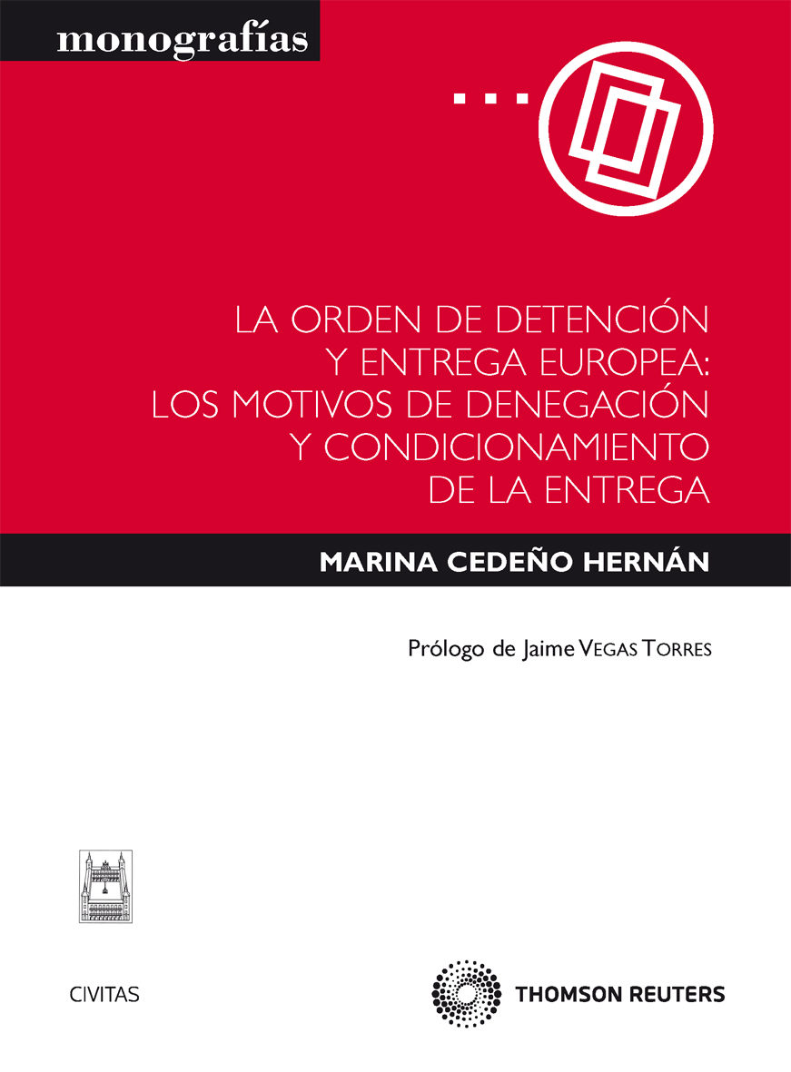 La orden de detención y entrega europea. 9788447035731