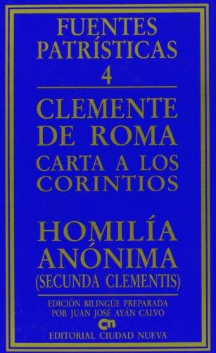 Carta a los Corintios / Clemente de Roma; Homilía anónima (Secunda Clementis). 9788486987589