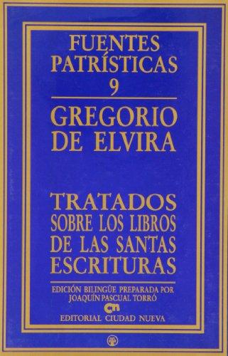 Tratados sobre los libros de las Santas Escrituras. 9788489651173