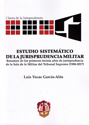 Estudio sistemático de la jurisprudencia militar. 9788429020601