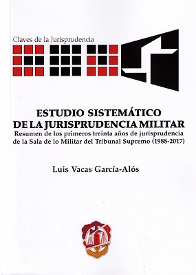 Estudio sistemático de la jurisprudencia militar. 9788429020601